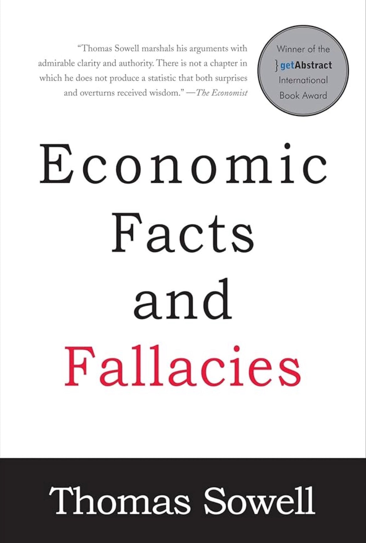 Economic Facts and Fallacies
By Thomas Sowell