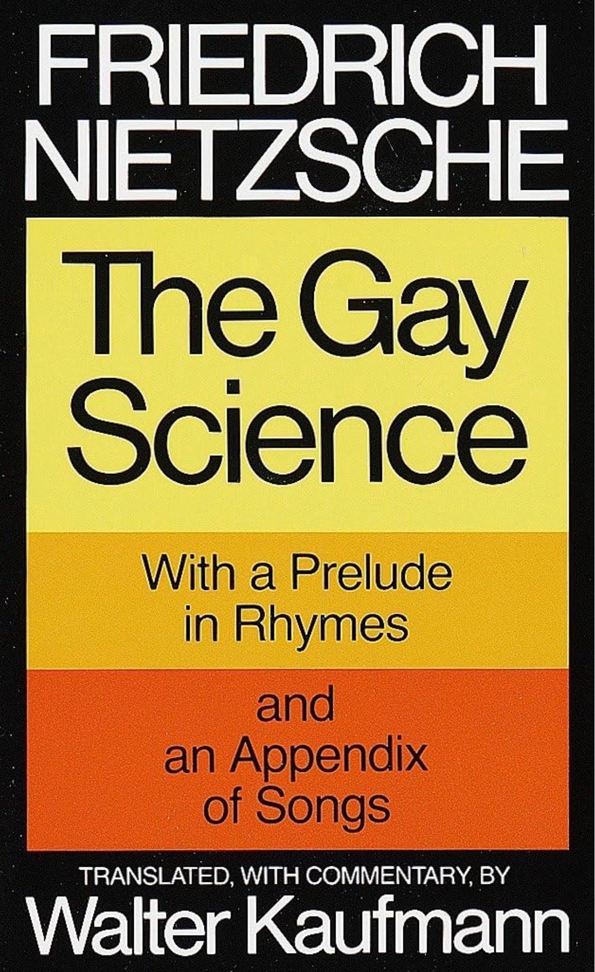 The Gay Science
By Friedrich Nietzsche