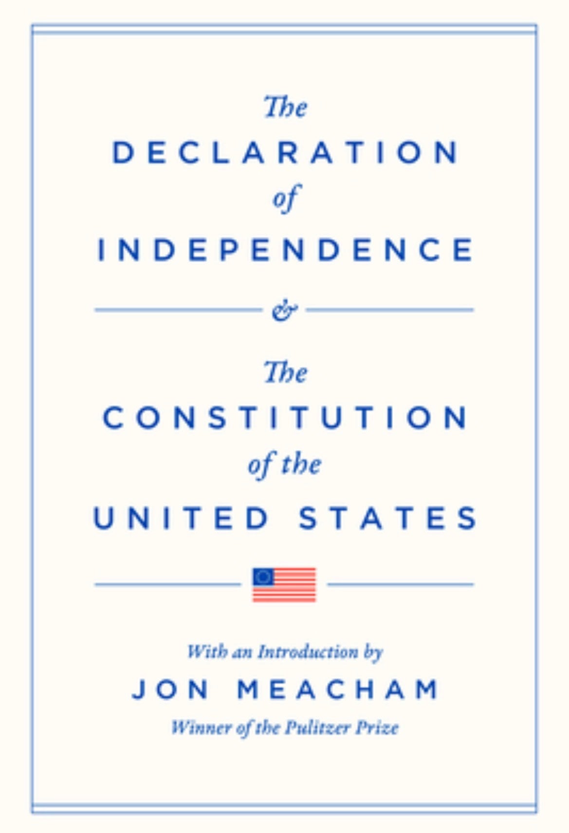 Book cover of 'The Declaration of Independence & The Constitution of the United States' with Jon Meacham's introduction.