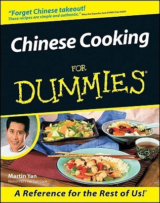 Chinese Cooking For Dummies By Martin Yan