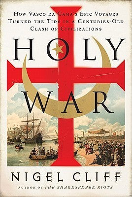 Book cover of 'Holy War' by Nigel Cliff with a red cross and historical scene.