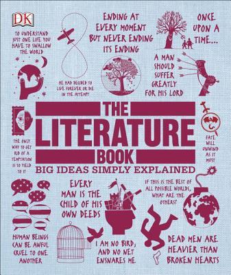 The Literature Book: Big Ideas Simply Explained By James Canton