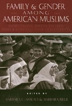 Book cover of 'Family & Gender Among American Muslims' with a collage of people in graduation caps and gowns.