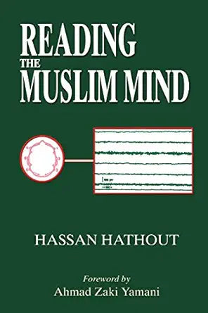 Book cover of 'Reading the Muslim Mind' by Hassan Hathout with a green background.