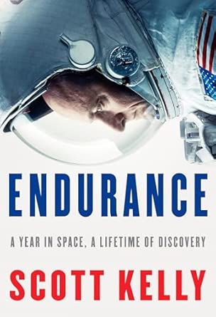 Book cover of 'Endurance' by Scott Kelly featuring an astronaut in a space suit.