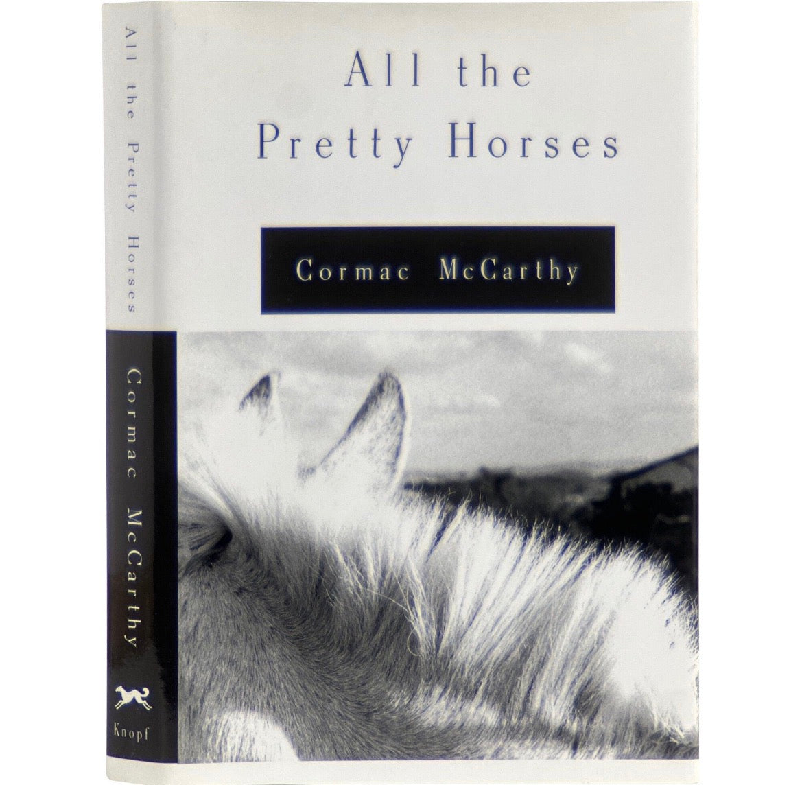 All the Pretty Horses by Cormac McCarthy