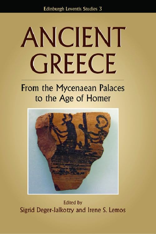Book cover of 'Ancient Greece: From the Mycenaean Palaces to the Age of Homer'
