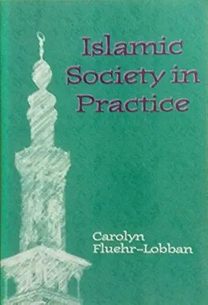 Book cover of 'Islamic Society in Practice' with a green background and white text.