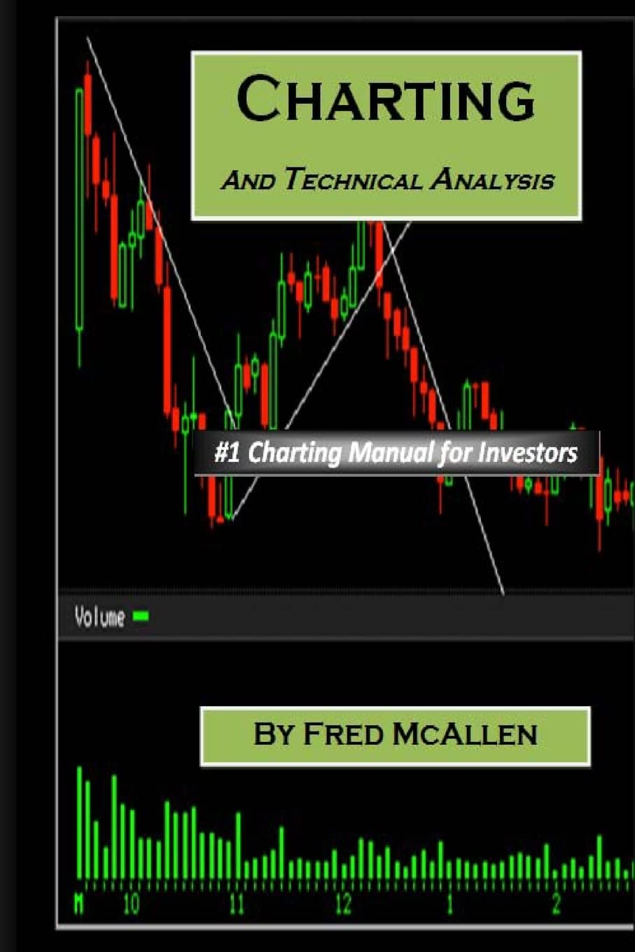 Book cover of 'Charting and Technical Analysis' by Fred McAllen.