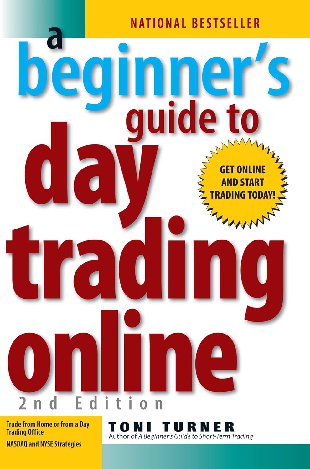 Book cover of 'A Beginner's Guide to Day Trading Online' by Toni Turner