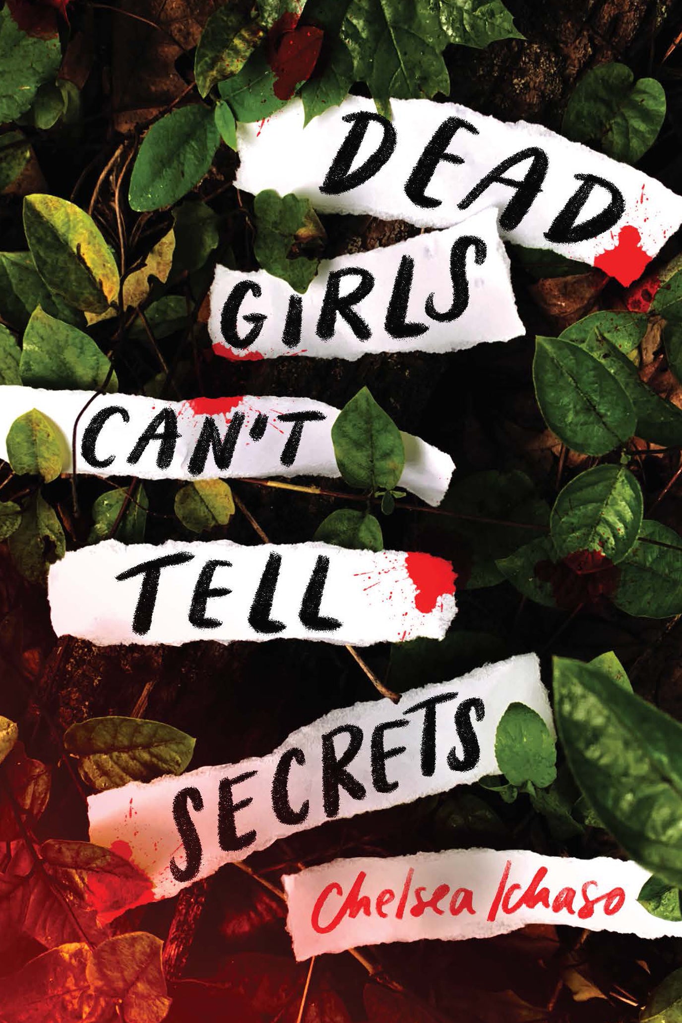 Book cover of 'Dead Girls Can't Tell Secrets by Chelsea Ichaso'