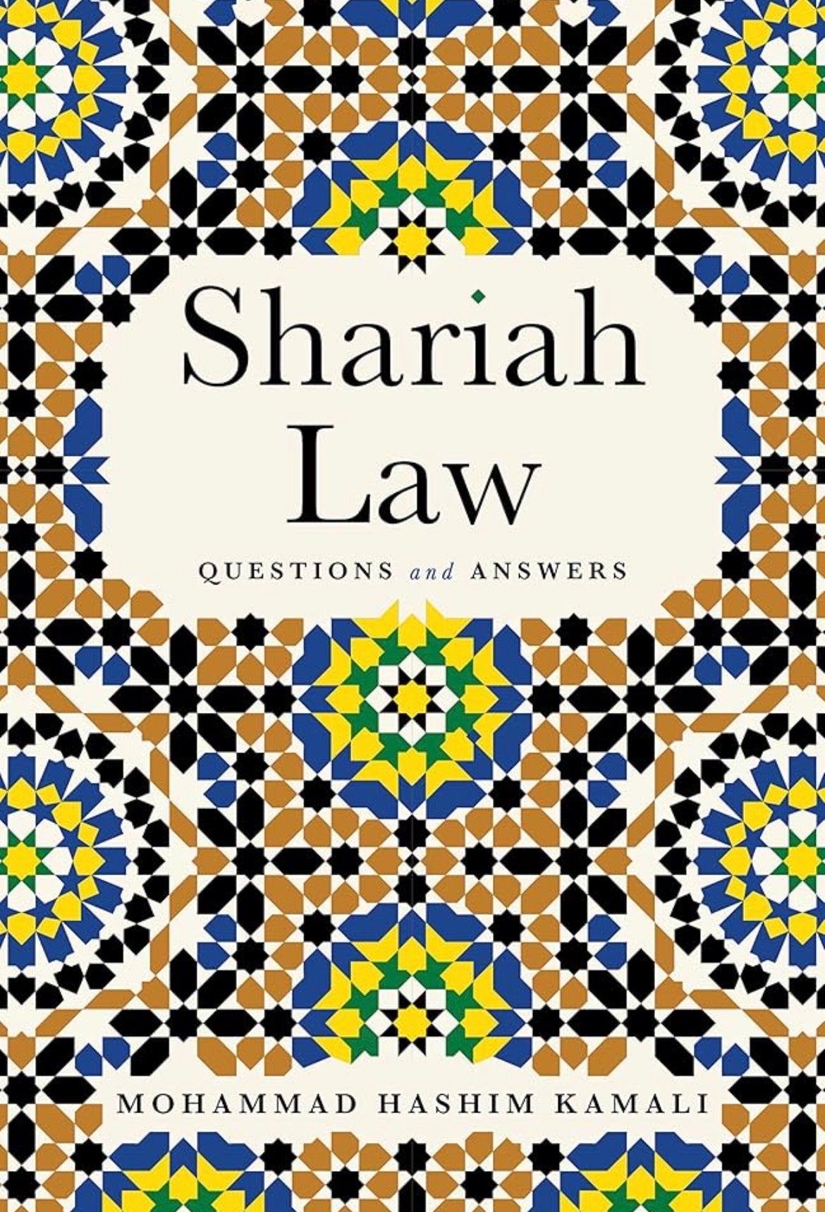 Shariah Law: Questions and Answers
By Mohammad Hashim Kamali