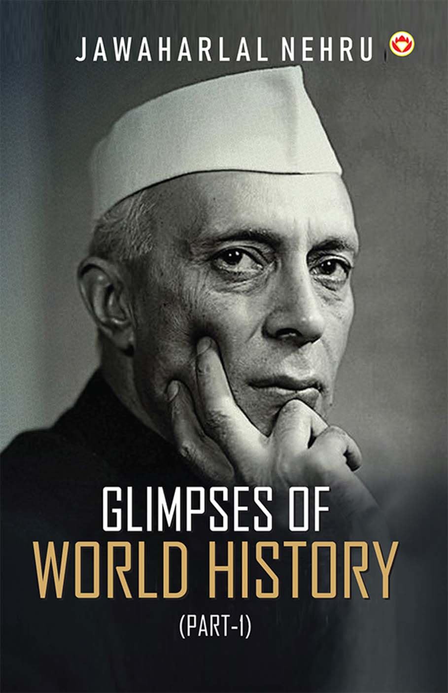 Glimpses of World History by Jawaharlal Nehru