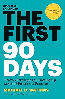 Book cover of 'The First 90 Days' by Michael D. Watkins