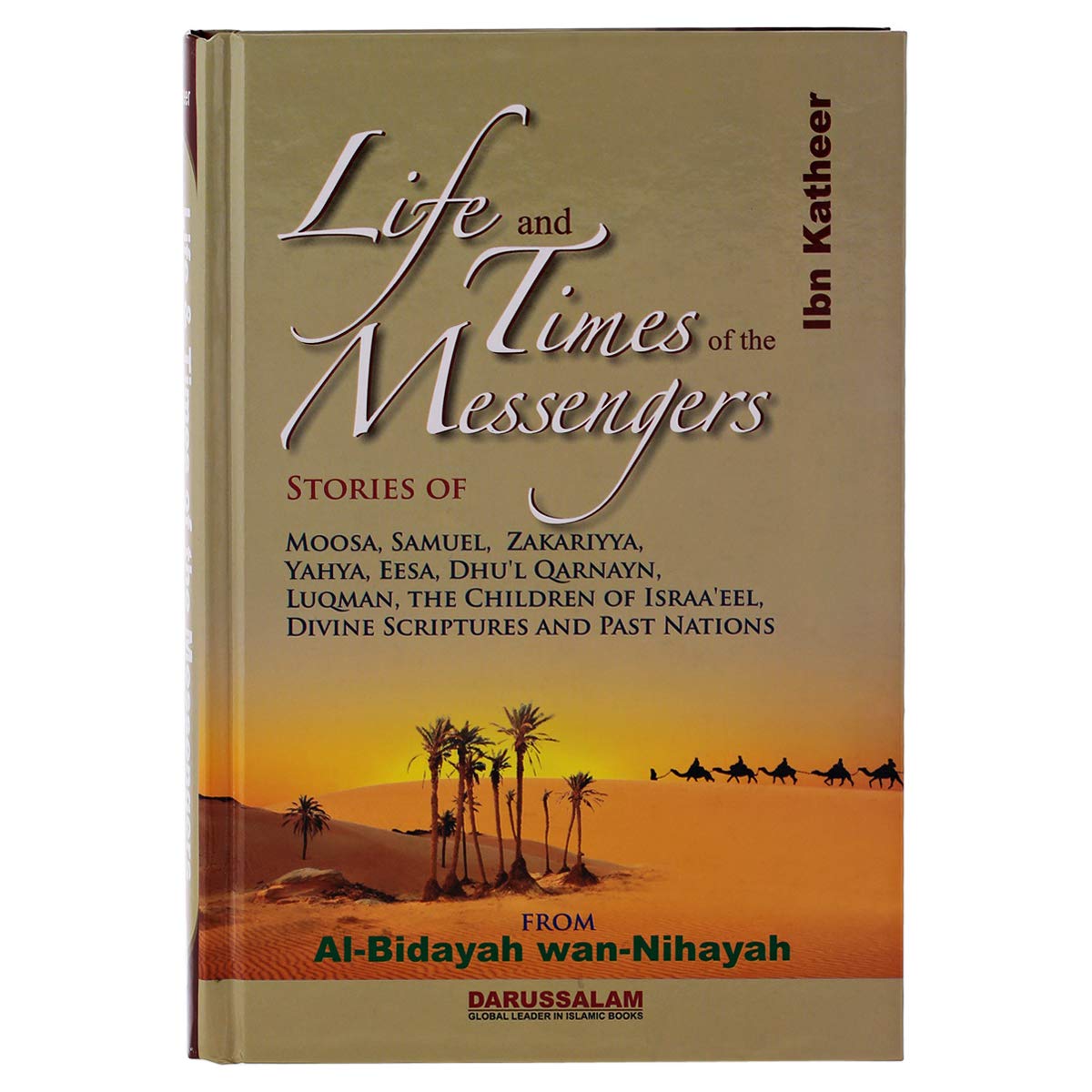 Book titled 'Life and Times of the Messengers' with desert scene on cover