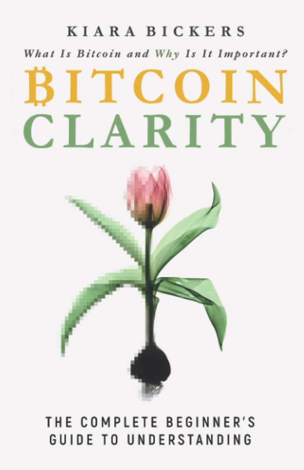 Book cover of 'Bitcoin Clarity' with a pink tulip on a white background