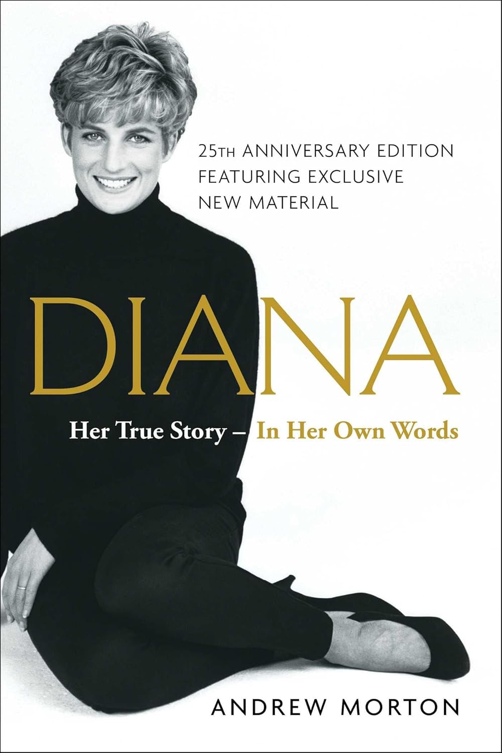 Book cover of 'Diana: Her True Story - In Her Own Words' with a black and white photo of a woman sitting on the floor.