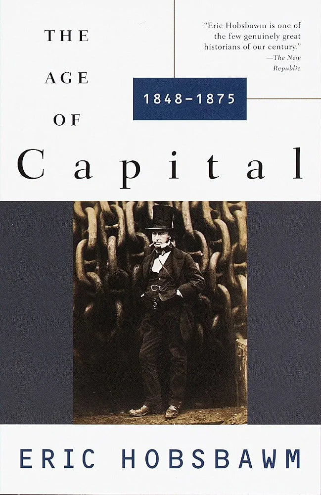 The Age of Capital: 1848–1875 Book by Eric Hobsbawm