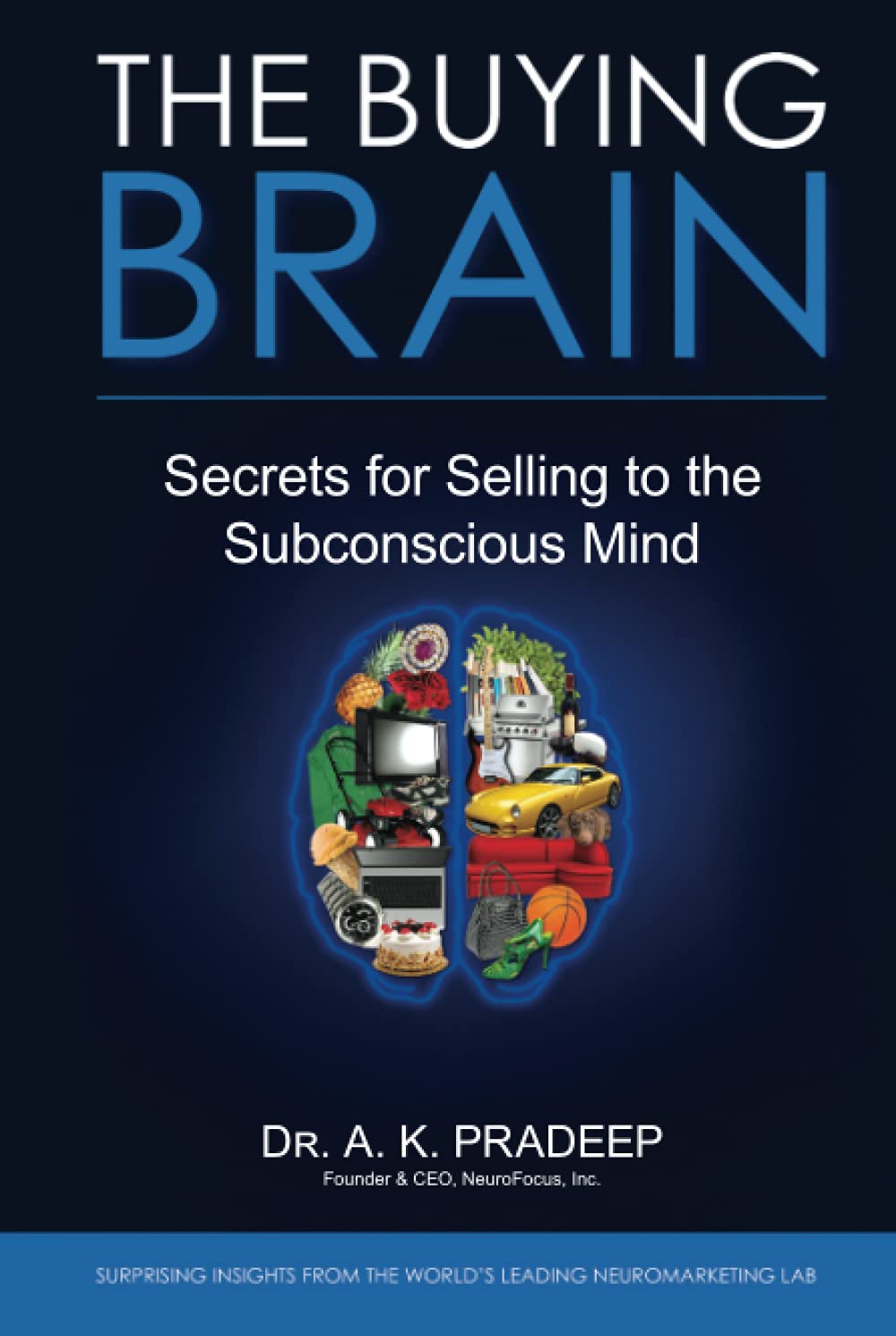 The Buying Brain book by A.K. Pradeep insights