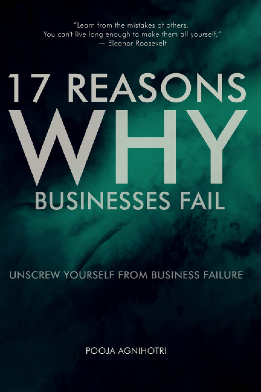 Book cover of '17 Reasons Why Businesses Fail' with a dark background and text.
