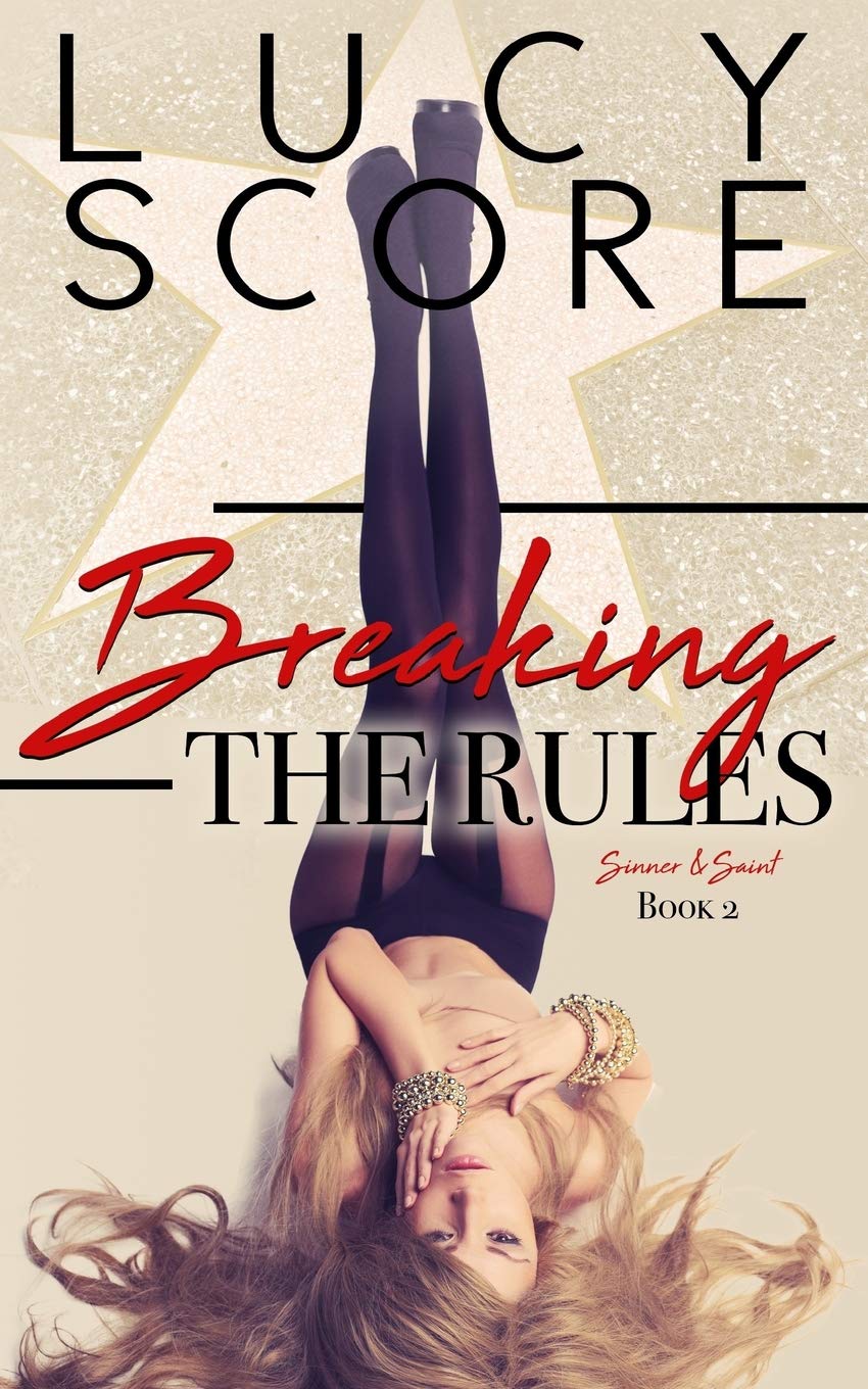 Book cover of 'Breaking The Rules' by Lucy Score