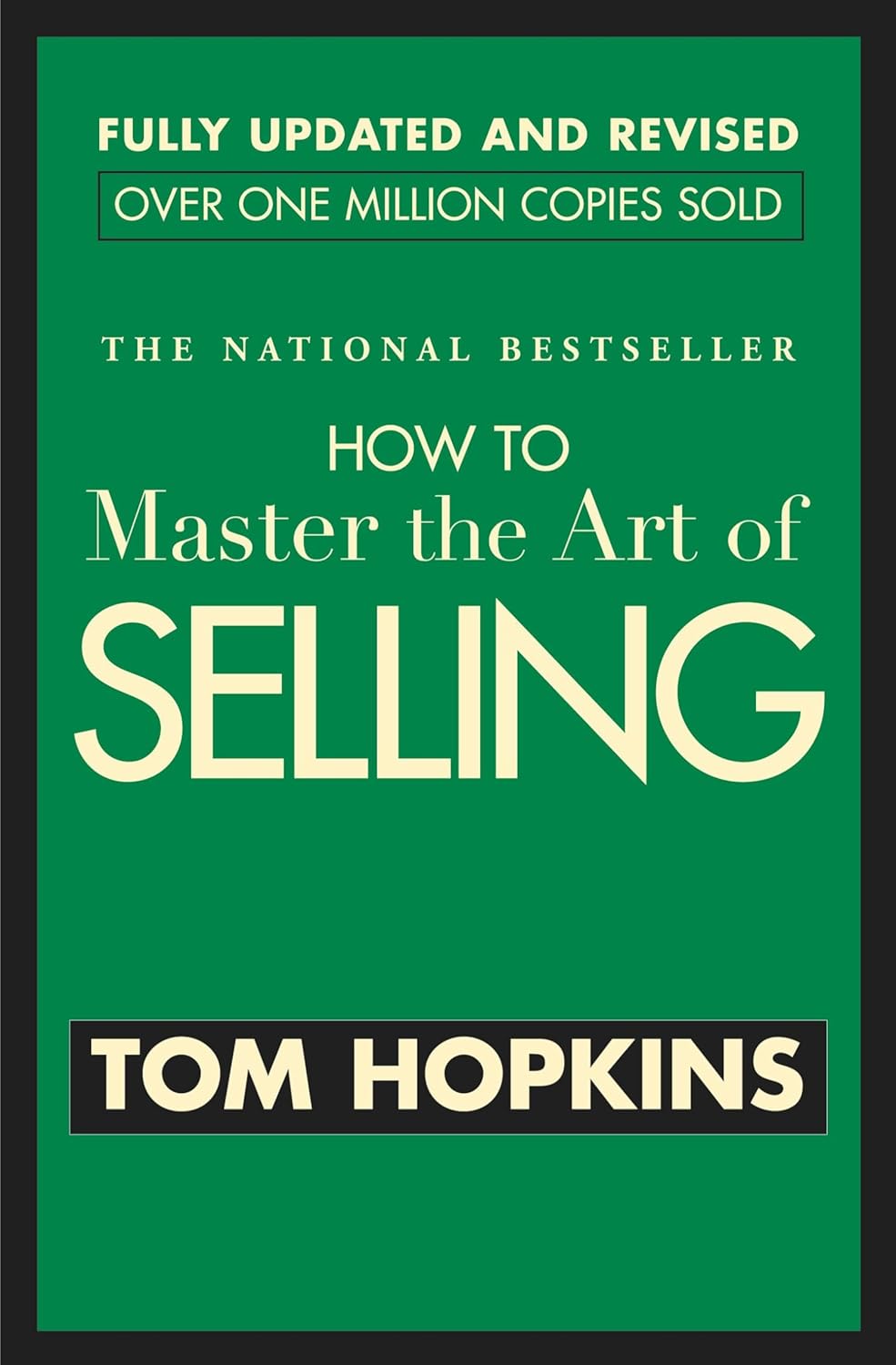 Book cover of 'How to Master the Art of Selling' by Tom Hopkins with a green background.