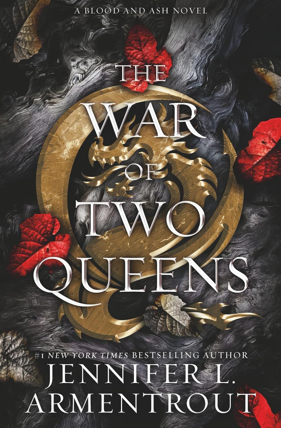 Book cover of 'The War of Two Queens' by Jennifer L. Armentrout with dragons and roses.