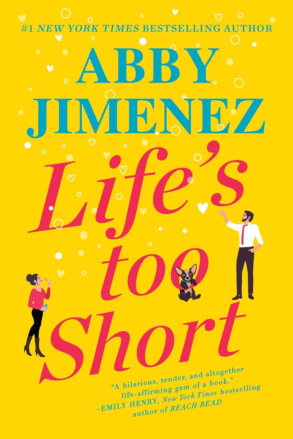 Book cover of 'Life's Too Short' by Abby Jimenez