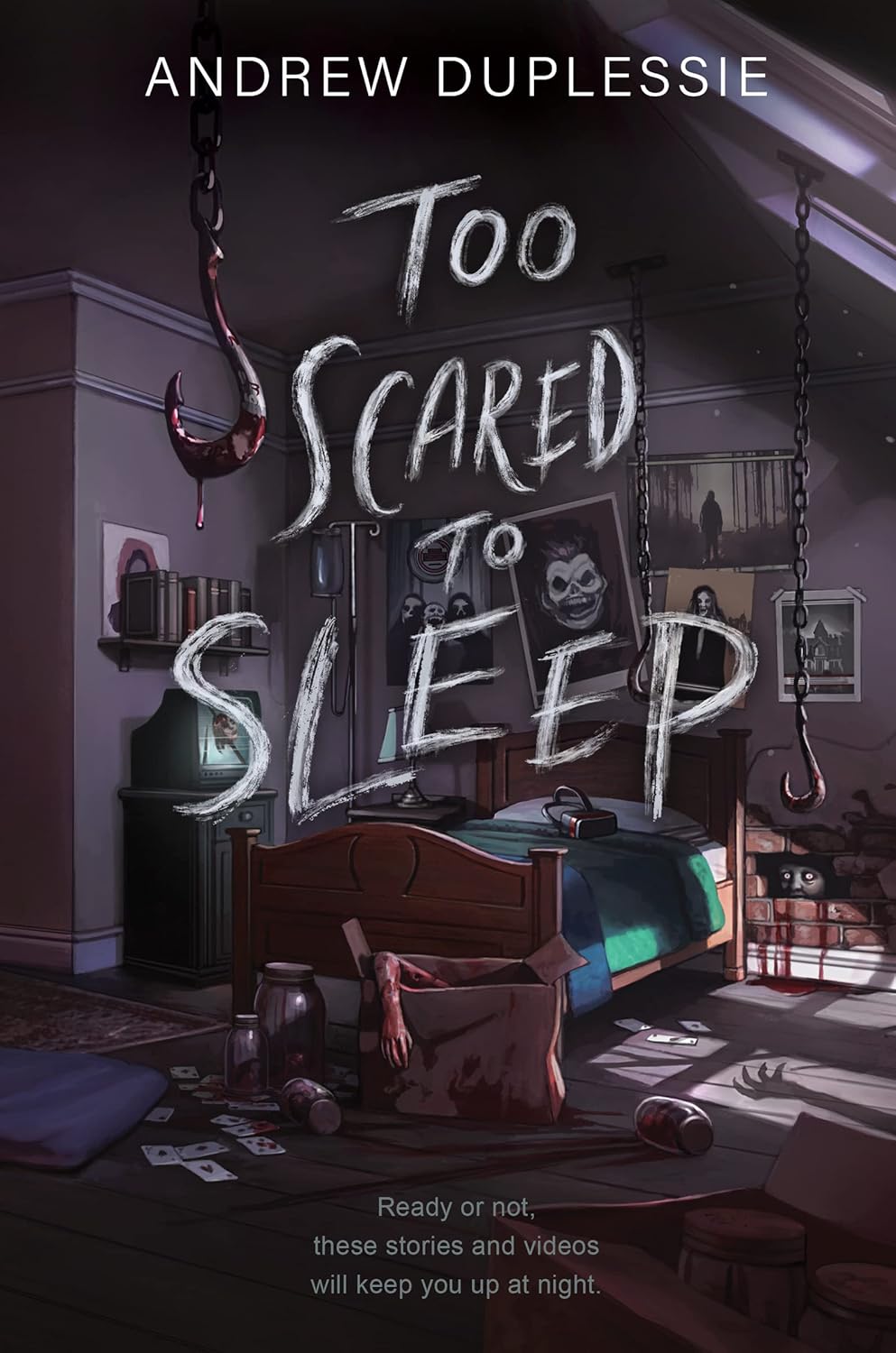 Book cover of 'Too Scared to Sleep' by Andrew Duplessie