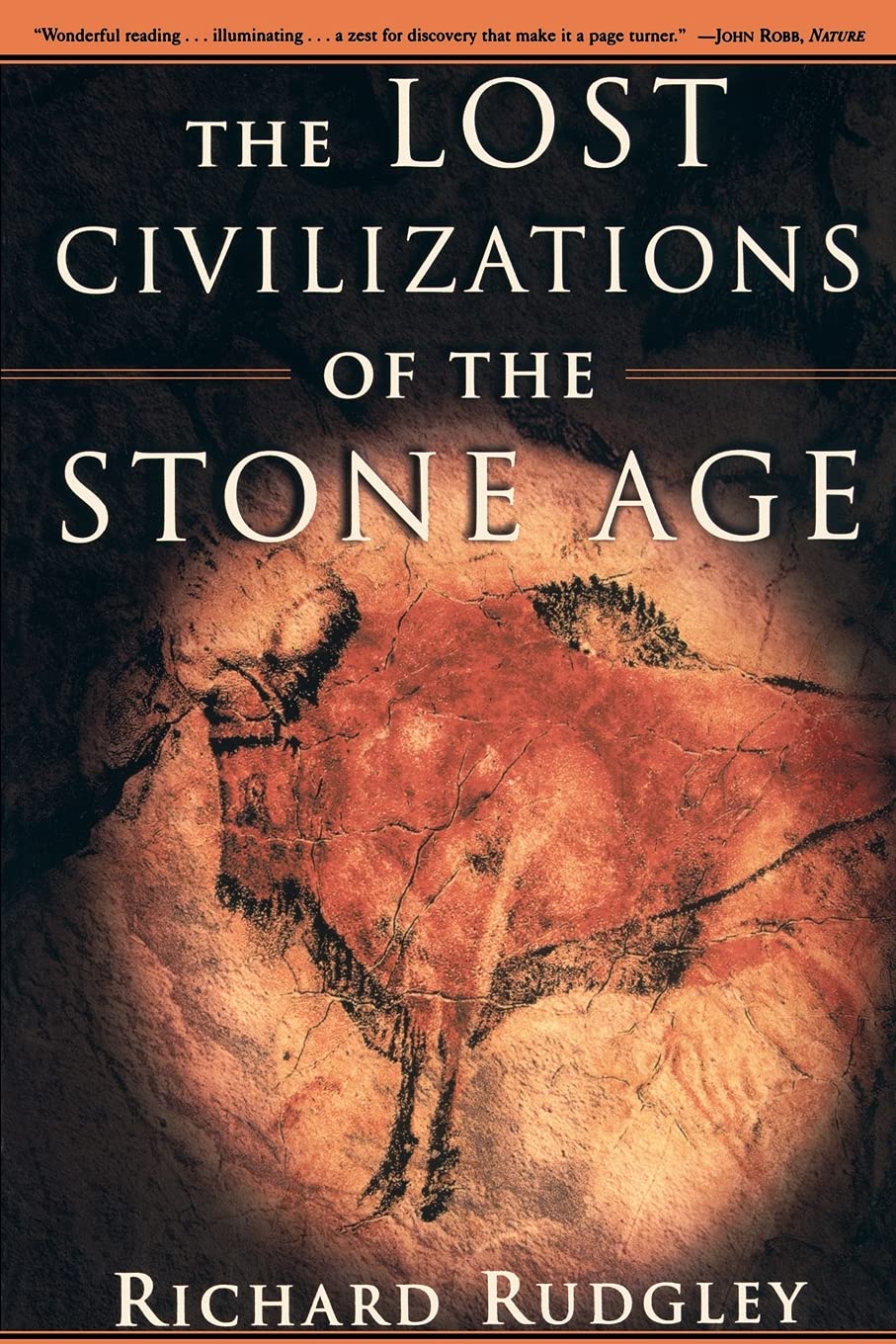 The Lost Civilizations of The Stone Age