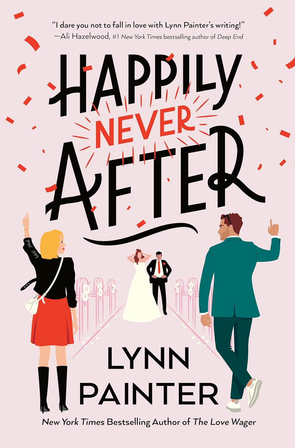 Book cover of 'Happily Never After' by Lynn Painter