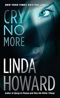 Book cover of 'Cry No More' by Linda Howard
