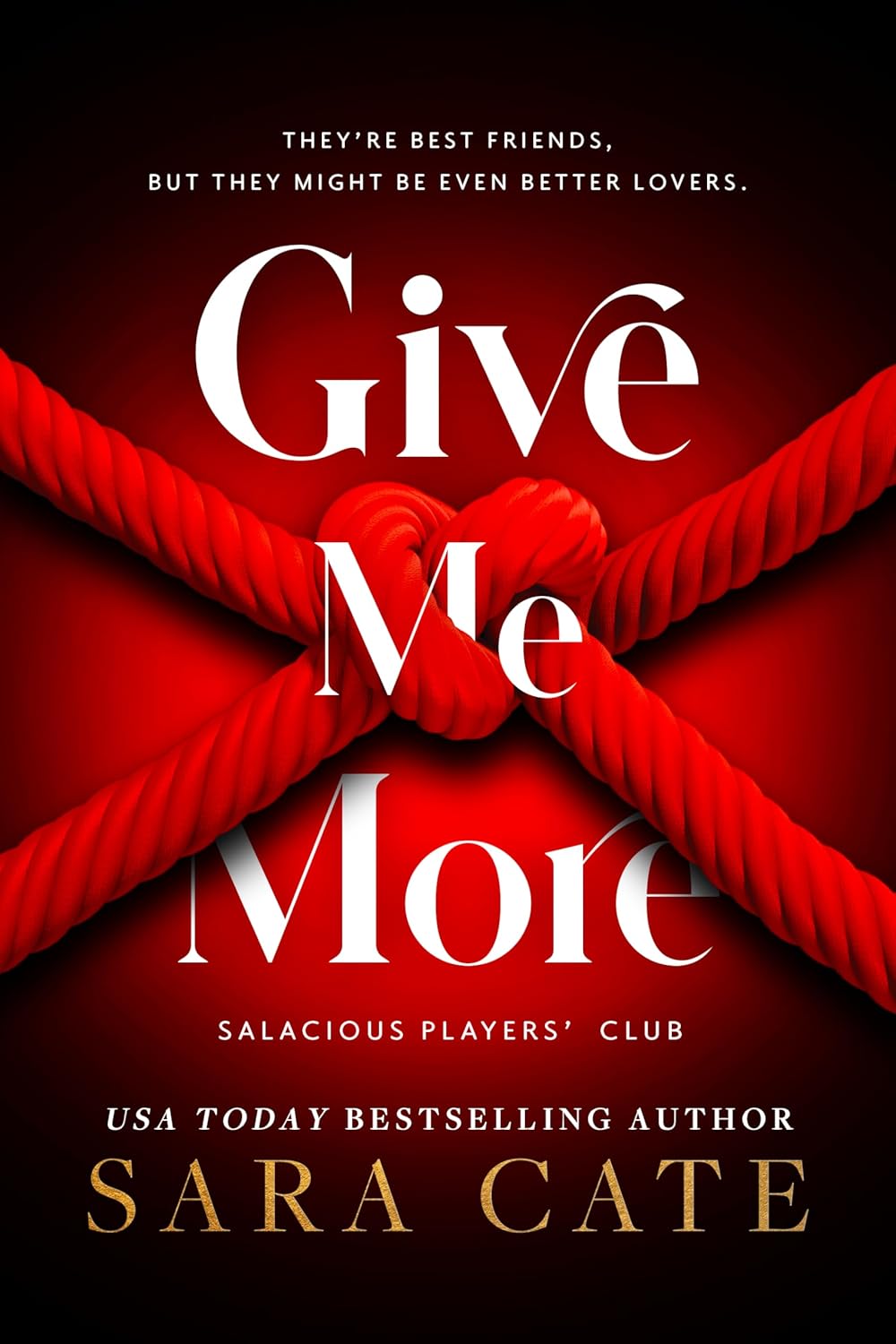 Book cover of 'Give Me More' by sara cate