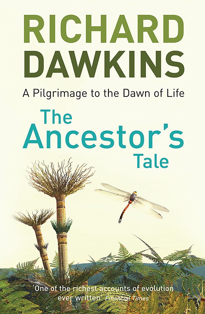 The Ancestor’s Tale: A Pilgrimage to the Dawn of Evolution