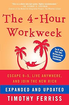 Book cover of 'The 4-Hour Workweek' by Timothy Ferriss