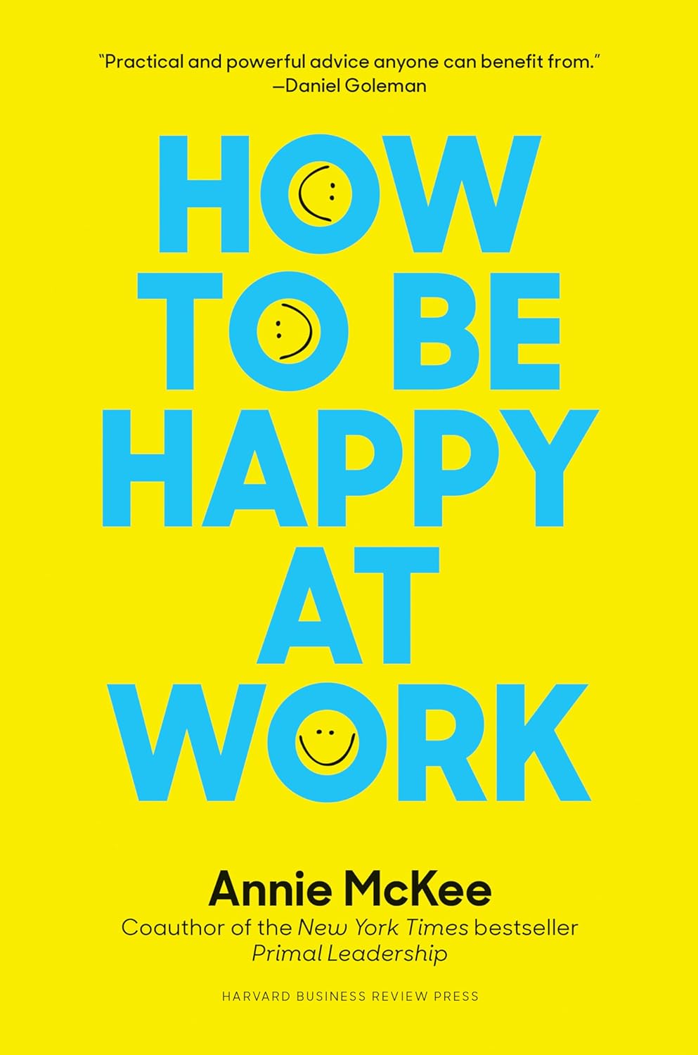 How to Be Happy at Work,Annie McKee