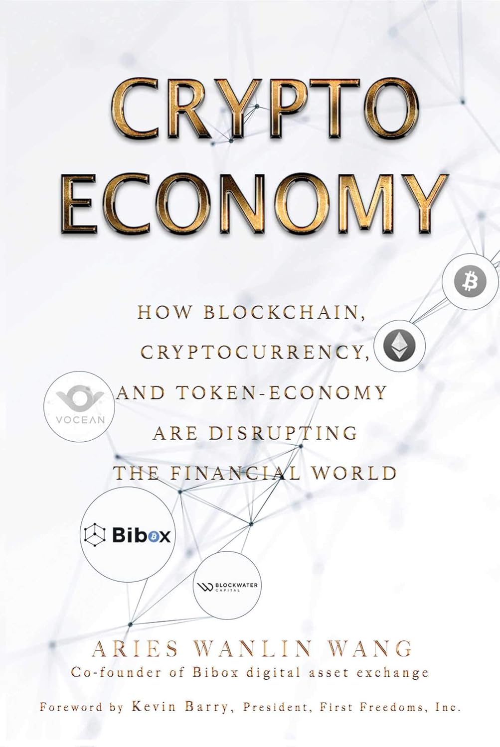 Book cover of 'Crypto Economy' by Aries Wanlin Wang