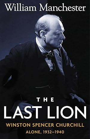 Book cover of 'The Last Lion' by William Manchester