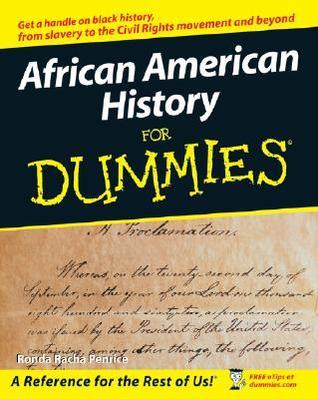 African American History for Dummies By Ronda Racha Penrice