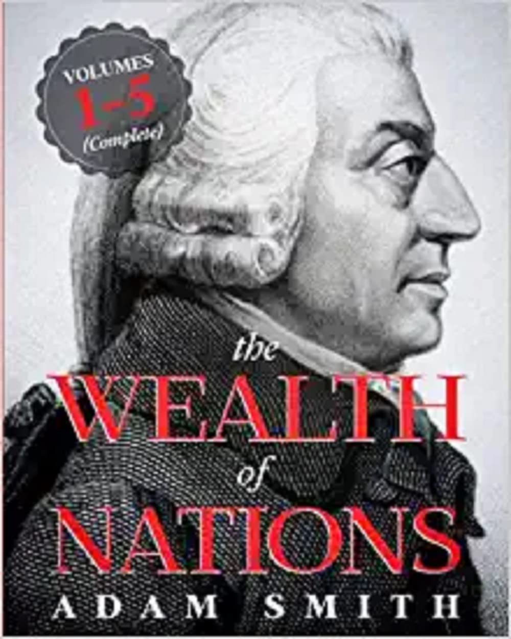 Book cover of 'The Wealth of Nations' by Adam Smith with a portrait of the author.
