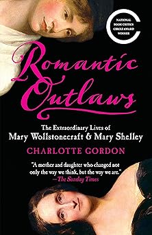 Book cover of 'Romantic Outlaws' by Charlotte Gordon featuring two women and the title in pink.