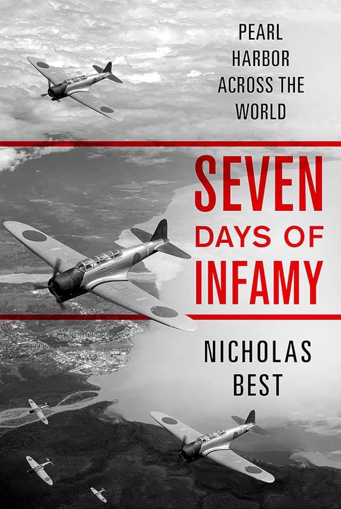 Seven Days of Infamy
By Nicholas Best