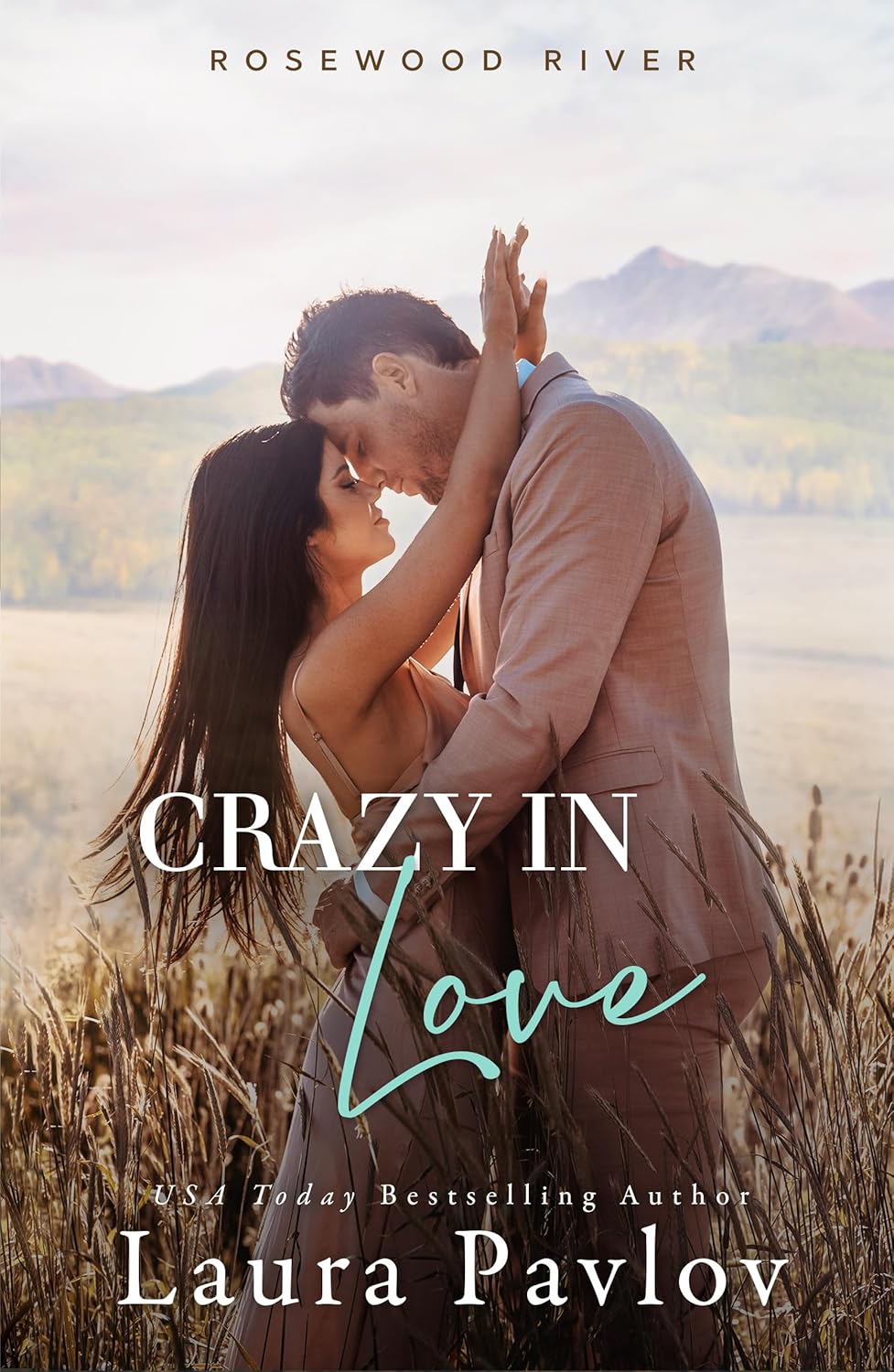 Book cover of 'Crazy in Love' by Laura Pavlov.