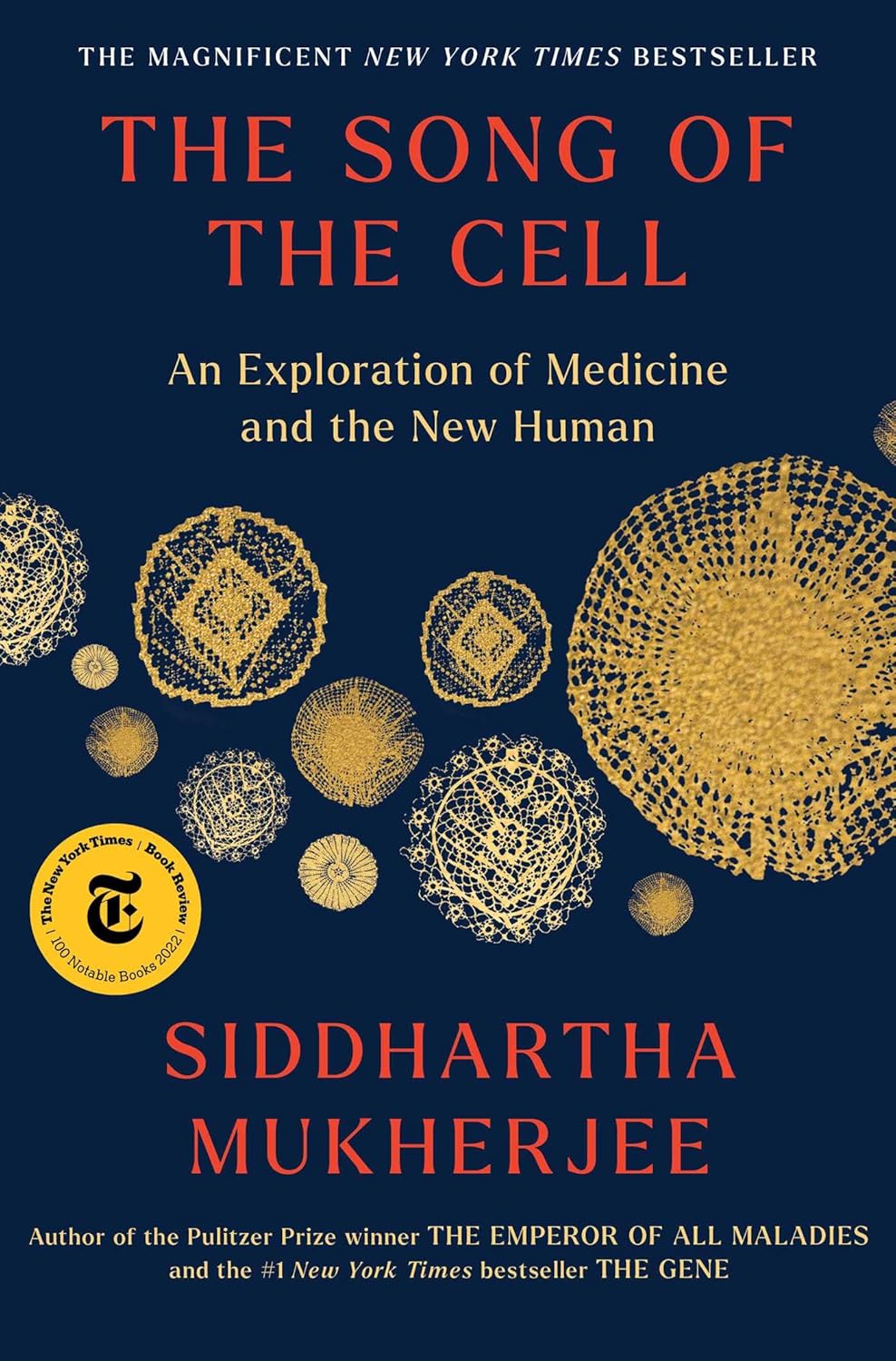 Book cover of 'The Song of the Cell' by Siddhartha Mukherjee