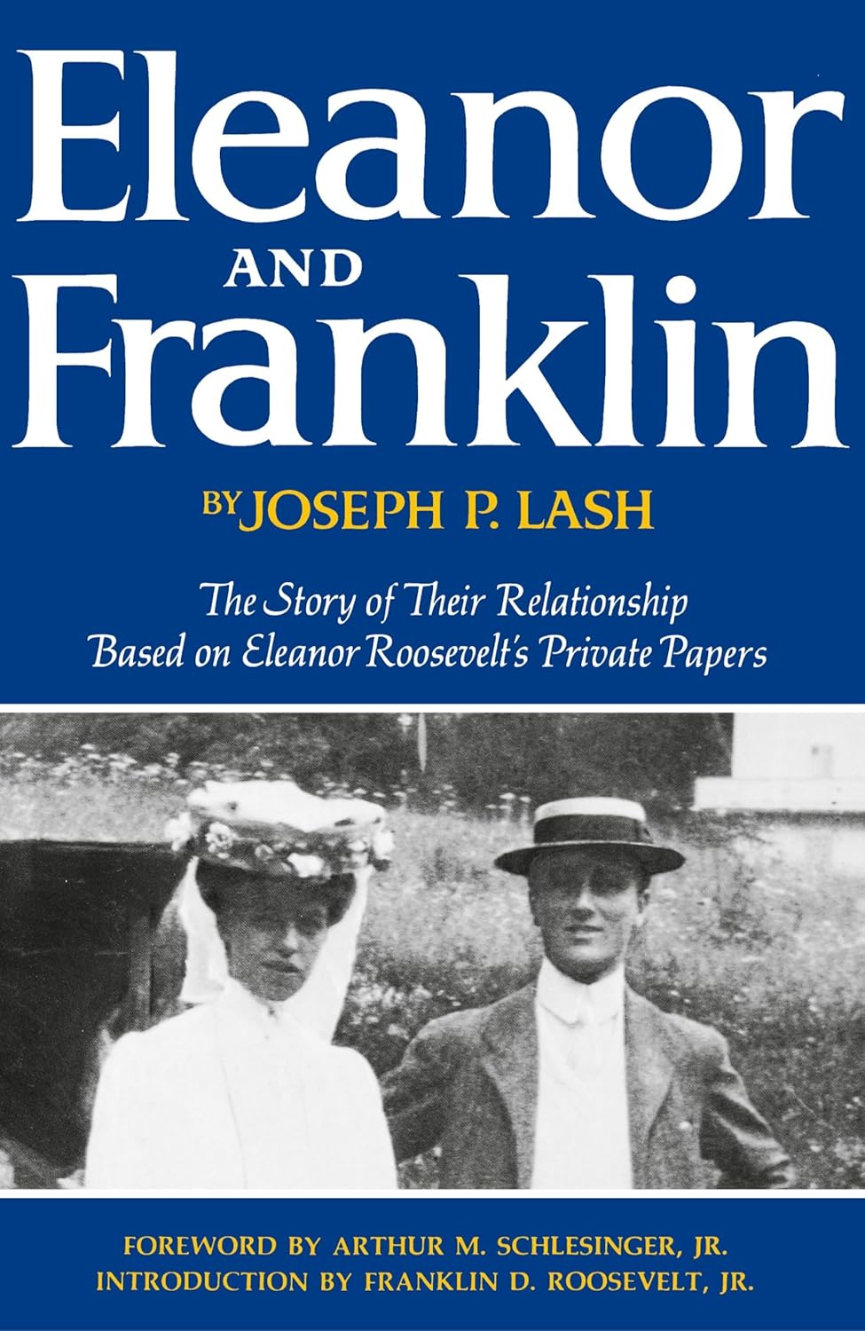 Eleanor and Franklin by Joseph P. Lash