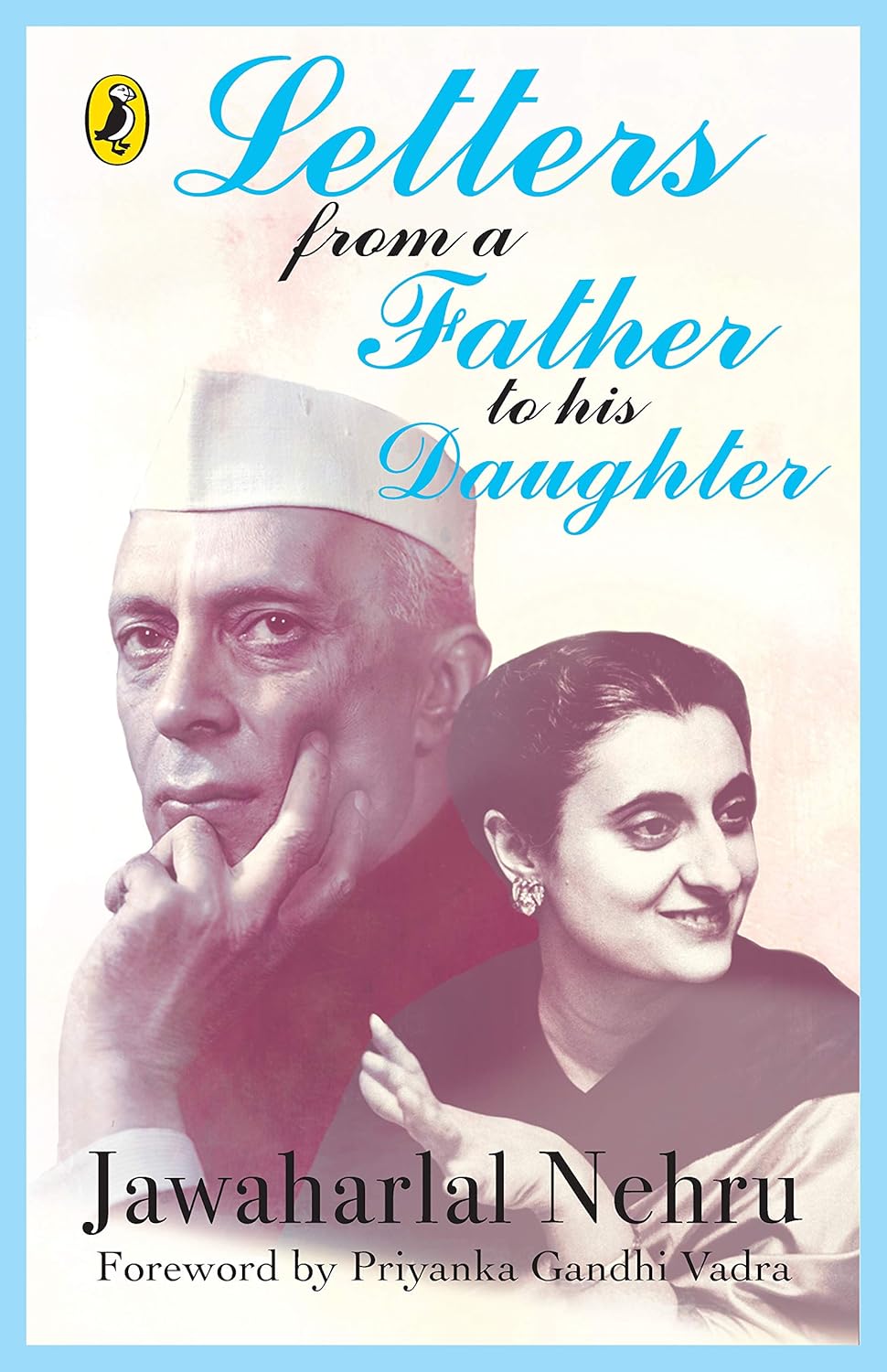 Letters from a Father to His Daughter by Jawaharlal Nehru
