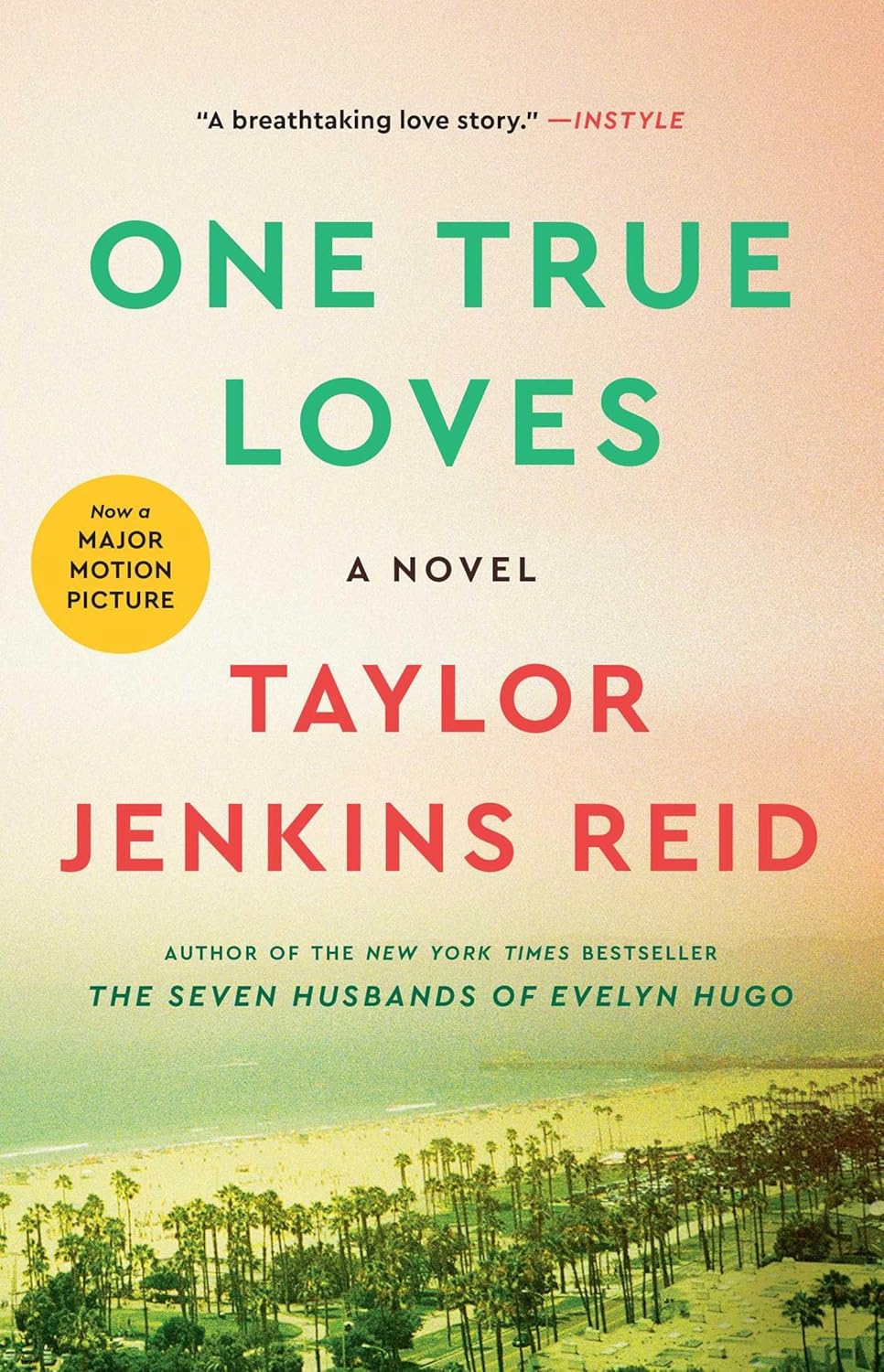 Book cover of 'One True Loves' by Taylor Jenkins Reid