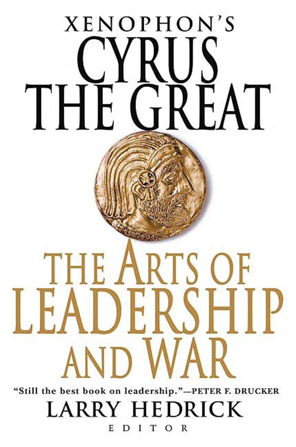 Book cover of 'Xenophon's Cyrus the Great: The Arts of Leadership and War'