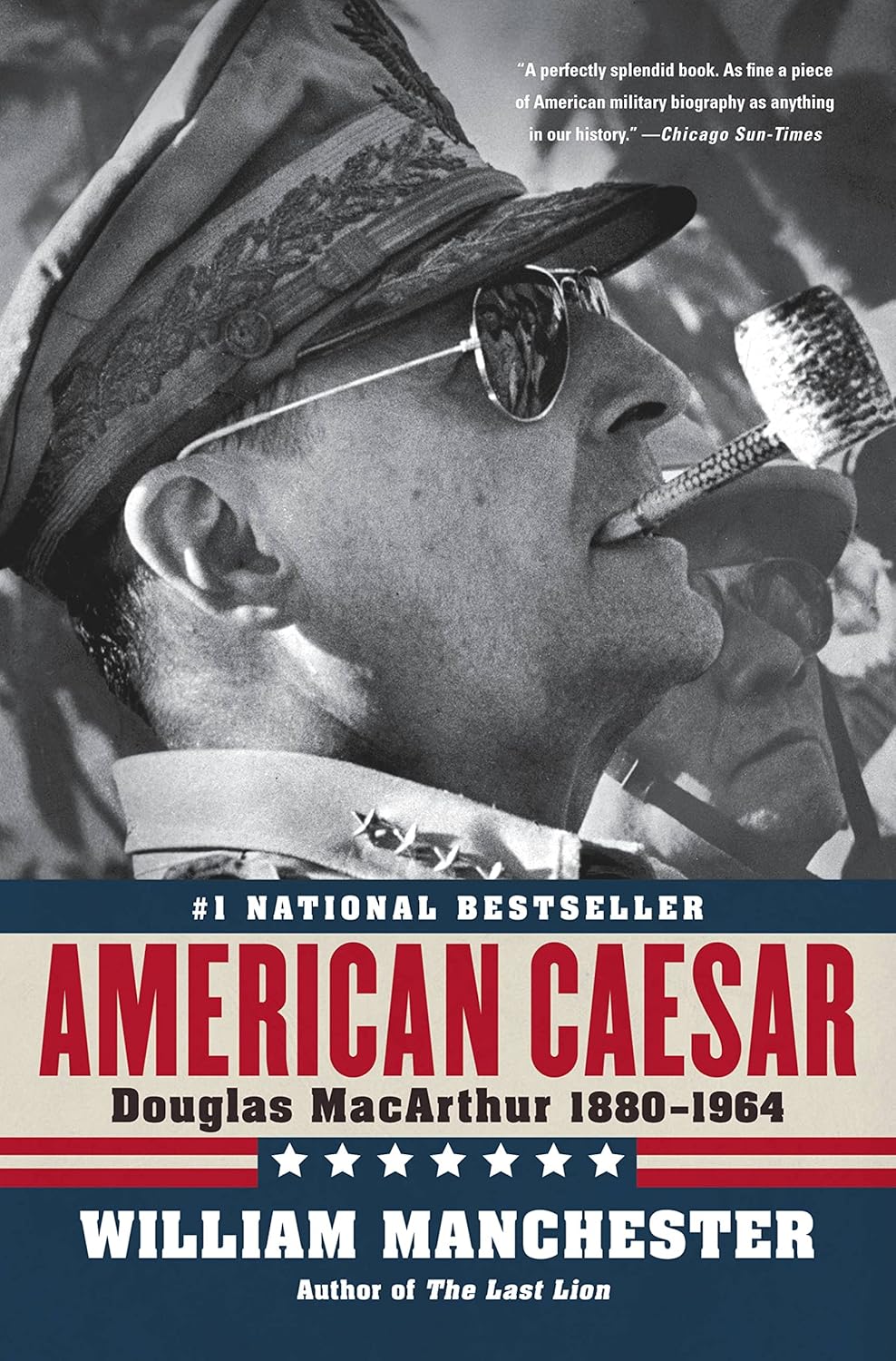 Book cover of 'American Caesar' featuring a military figure with sunglasses and a cigar.