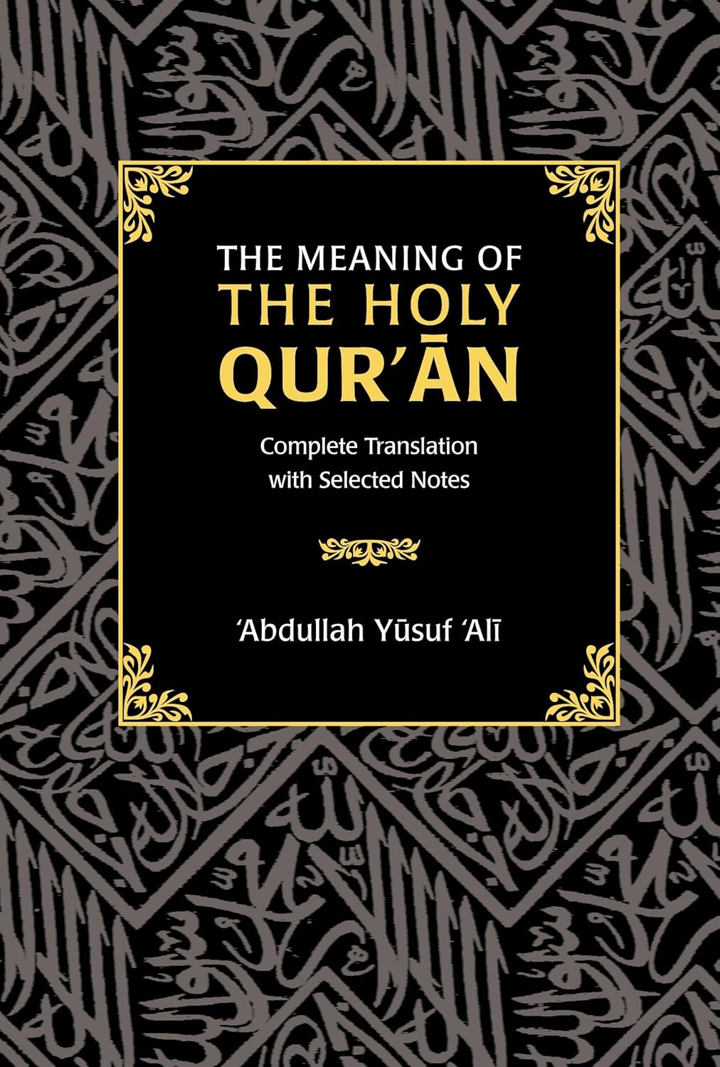 Book cover of 'The Meaning of The Holy Qur'an'